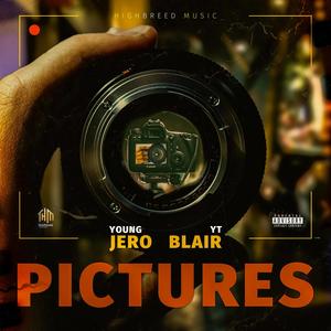 Pictures (feat. YT Blair) (Explicit)