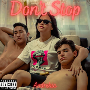 Don't Stop (Explicit)