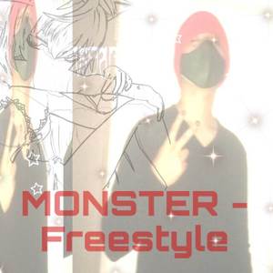 Monster (Freestyle) [Explicit]