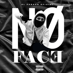 No Face (Explicit)