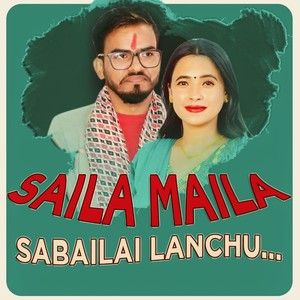 Saila Maila Sabailai Lanchu