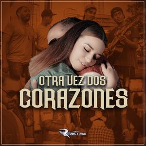 Otra Vez Dos Corazones (Explicit)