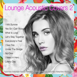 Lounge Acoustic Covers, Vol. 2