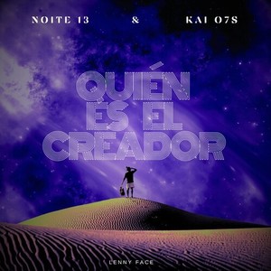 Quién es el creador (Explicit)