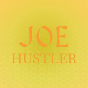 Joe Hustler