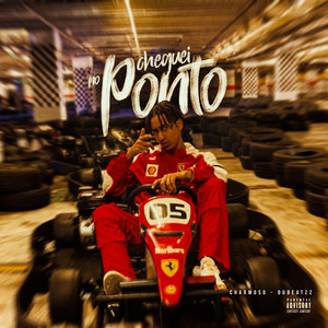 Cheguei no Ponto (Explicit)