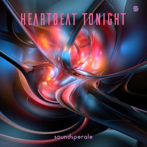 Heartbeat Tonight (Radio Edit)