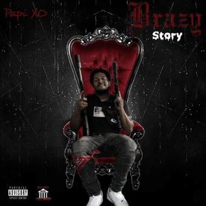 Brazy Story (Explicit)