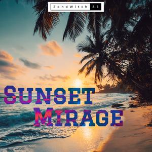 Sunset Mirage