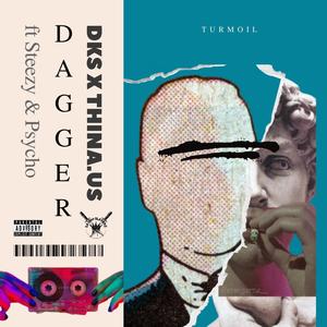 Turmoil (feat. Psycho, Dagger & Steezy) (Explicit)