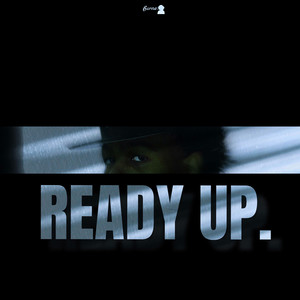 Ready Up (Explicit)
