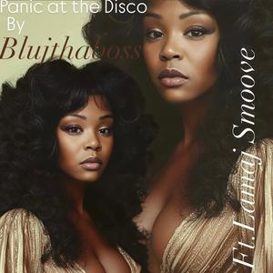 Panic at the Disco (feat. Lamaj smoove)