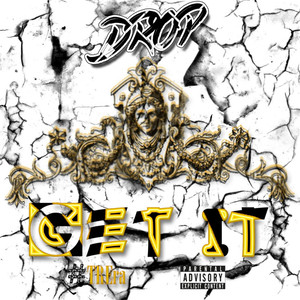 Get It (Explicit)