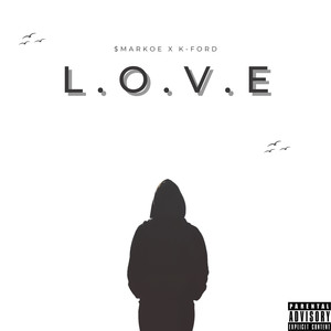 L.O.V.E (Explicit)