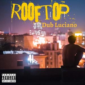 Rooftop (Explicit)