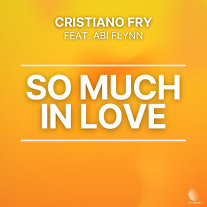 So Much In Love (Extended)