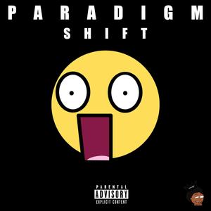Paradigm Shift (Explicit)