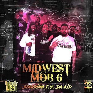 MidWest Mob 6 (Explicit)