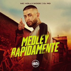 Medley Rapidamente (Explicit)