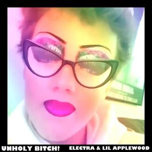 UNHOLY BITCH! (feat. James Applewood) (Explicit)