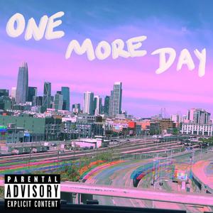 One More Day (Explicit)