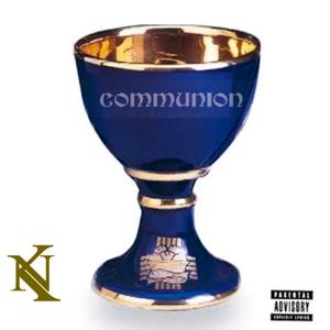 tHe CoMMunion (offering) [Explicit]