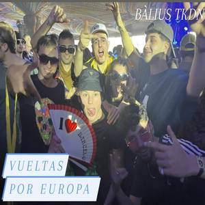 VUELTAS POR EUROPA (Explicit)