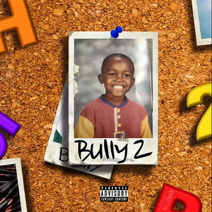 Bully 2 (Explicit)