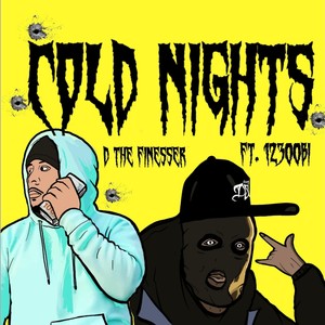 Cold Nights(feat. 12300Bi) (Explicit)