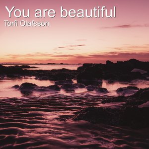 You Are Beautiful