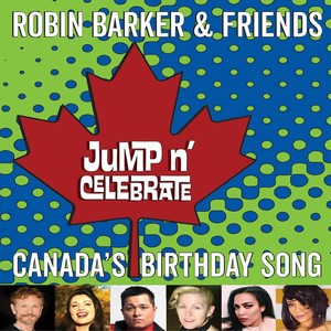 Jump n' Celebrate Canada's Birthday Song(feat. Nalecia Yvonne, Jace Martin, Ndai, Angelica, Denielle Bassels & The Beaches Youth Choir)