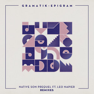 Native Son Prequel Remixes