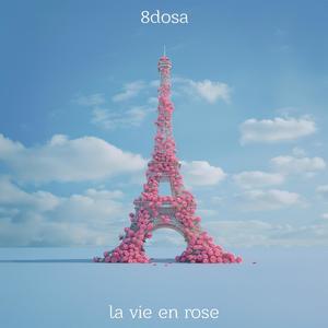 La Vie En Rose