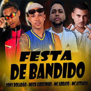 Festa de Bandido (Explicit)