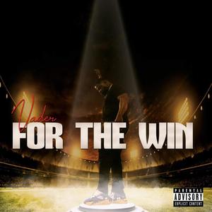 For The Win (Explicit)