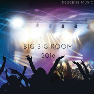 Deugene Music Big Big Room 2016