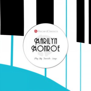 Marilyn Monroe - Anyone Can See I Love You - 2