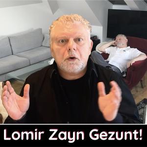 Lomir Zayn Gezunt! - Yiddish Corona Song