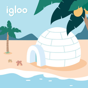 이글루로 와요 (Come To The Igloo)