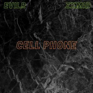 Cell Phone (feat. Zxmid) [Explicit]