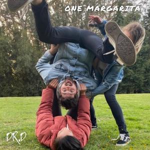 (One) Margarita [Explicit]