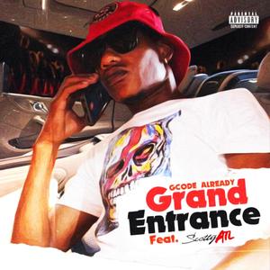 Grand Entrance 2.0 (feat. Scotty ATL) [Explicit]