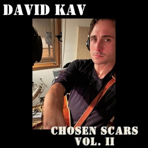 Chosen Scars, Vol. II (Live Tracks, Interviews) [Explicit]