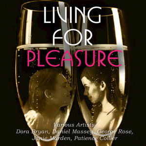 Living for Pleasure