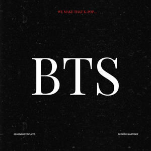 BTS (feat. IWANNAGOTOPLUTO) [Explicit]