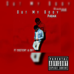 Out My Body (Explicit)