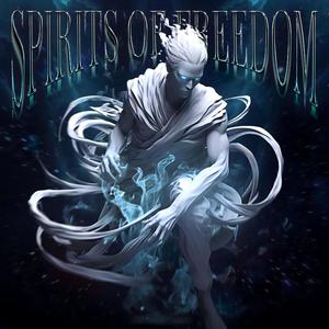 Spirits Of freedom (Sped Up)