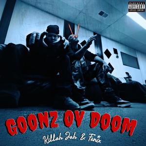 Goonz Ov Doom (feat. Fenix) [Explicit]