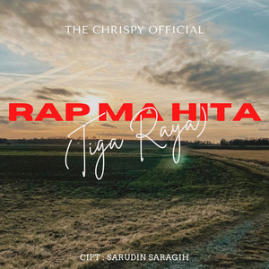 Rap Ma Hita (Tiga Raya)