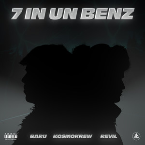 7 IN UN BENZ (Explicit)